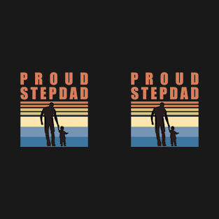 Proud Stepdad - Fathers Day T-Shirt