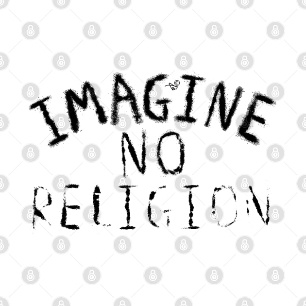 Imagine NO Religion (Faded Art) by TaizTeez