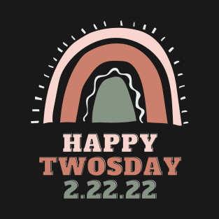 Happy Twosday 2.22.22 T-Shirt