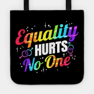 Equality hurts no one colorful Gender symbol LGBTQ Tote