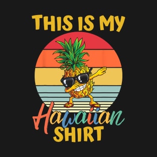 This Is My Hawaiian Tropical Luau Costume Party Hawaii T-Shirt