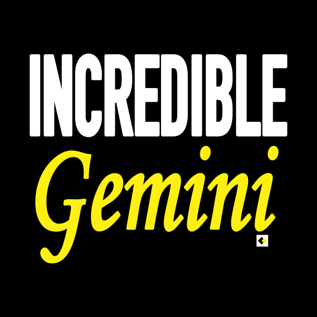 INCREDIBLE Gemini by AddOnDesign