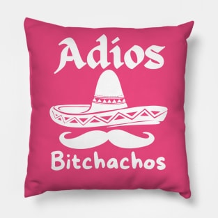 Womens Adios Bitchachos Funny Cinco De Mayo Mexican Party Pillow