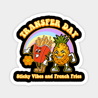 Transfer Day Sticky Vibes and French Fries IVF Couple Embryo Magnet