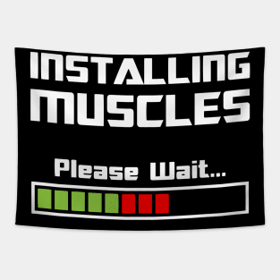 Installing Muscles Please Wait Workout Motivation - Gym Fitness Workout Tapestry