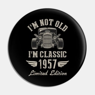 I'm Classic Car 65th Birthday Gift 65 Years Old Born In 1957 Pin