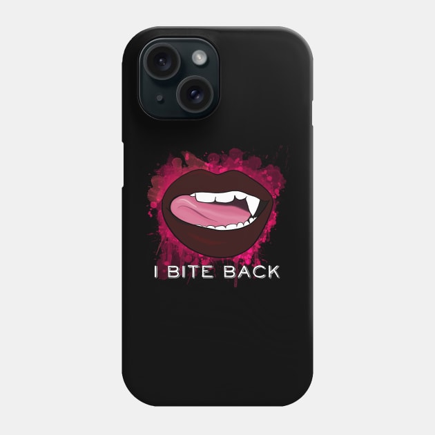 I Bite Back Phone Case by TheBadNewsB