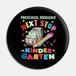 Next Stop Kindergarten Preschool Graduation 2023 Pin