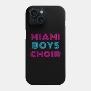 Maimi Boys Choir Phone Case