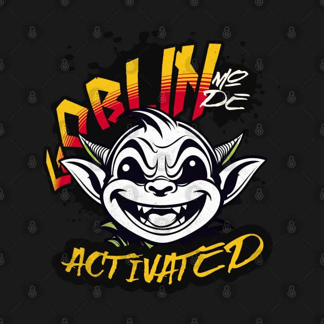 Goblin Mode Activated a Funny Goblincore Aesthetic Goblins by alcoshirts