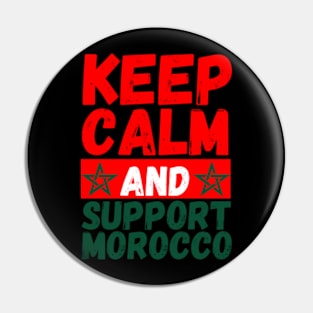 keep calm and support morocco Earthquake 2023 Pin