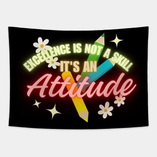 Excellent Attitude Teacher Shirt Tapestry