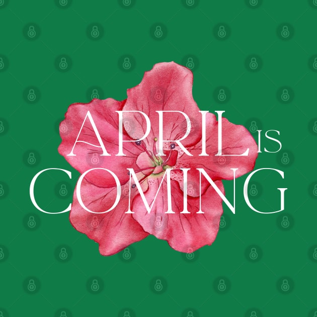 April Is Coming by Tebird