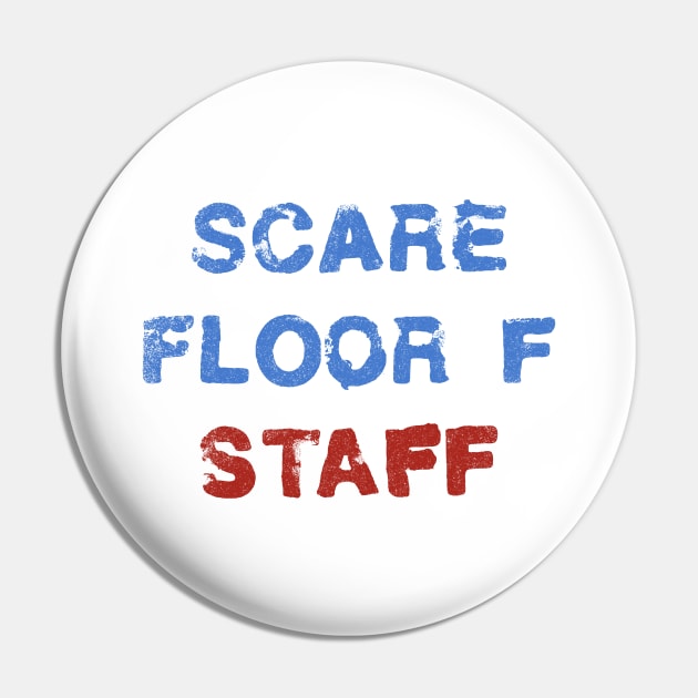 Scare Floor F Pin by FandomTrading