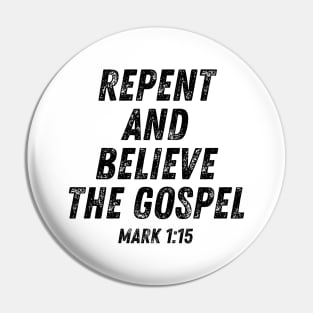 Mark 1:15 Bible Verse Repent and Believe the Gospel Christian Quote Pin