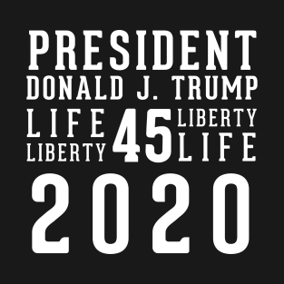 President Donald J. Trump 2020 T-Shirt