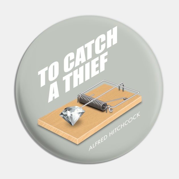 To Catch A Thief - Alternative Movie Poster Pin by MoviePosterBoy