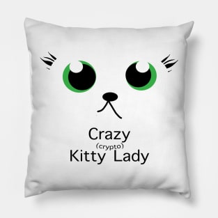 Crazy Kitty Lady Pillow