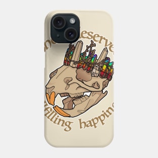 Thou deserveth fullfillign happiness Phone Case