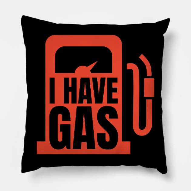 I Have Gas Parody Movie Pillow by Mas To