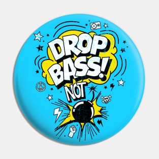 Drop Bass Pin