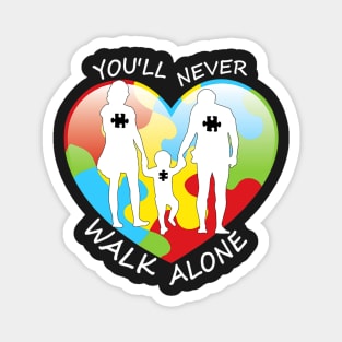 Youll Never Walk Alone Family Autism Awareness Magnet