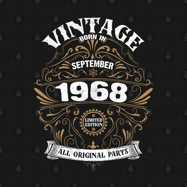 Born in September 1968 Birthday Vintage by DARSHIRTS