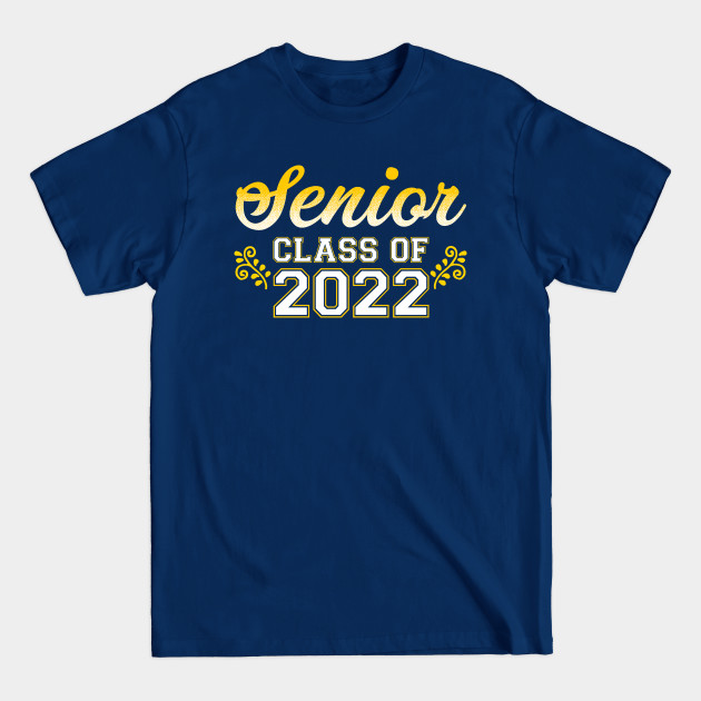 Disover Class of 2022 Senior - 2022 Graduate - T-Shirt