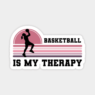 Basketball Is My Therapy Magnet