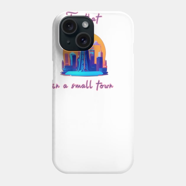 Try That In A small Town Phone Case by ogami