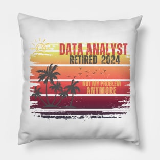 Vintage Retired 2024 Not My Problem Retirement For Data Analyst Pillow