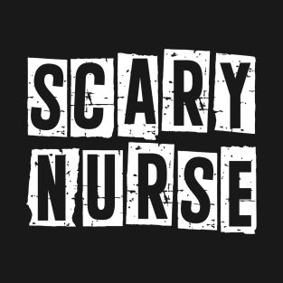 Scary Nurse - Halloween T-Shirt