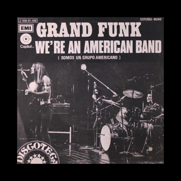 Grand Funk Spanish Single by frekioxo