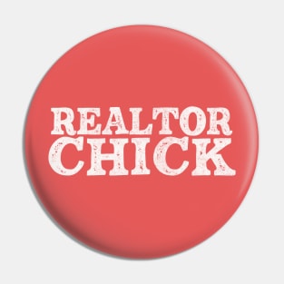 Realtor Chick / House Broker Typography Gift Pin