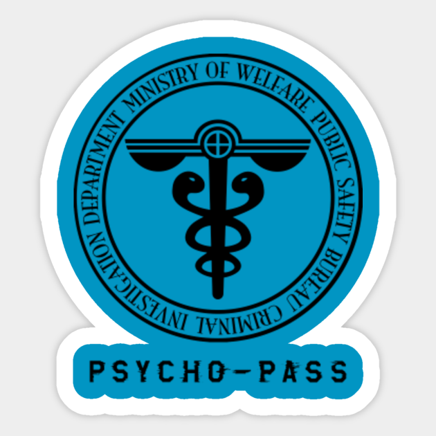 Psycho Pass Sibyl System Sibyl System Sticker Teepublic