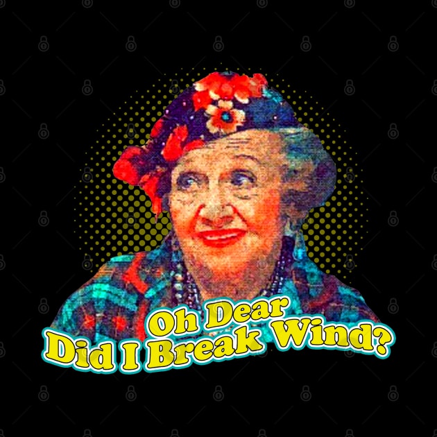 Aunt Bethany Oh Dear Did I Break Wind? by Young Forever