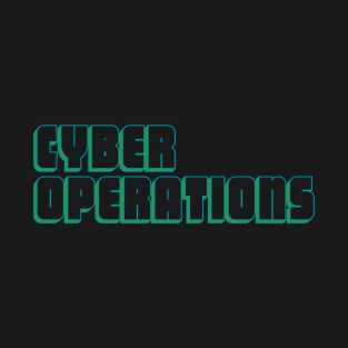 Cyber Operations T-Shirt