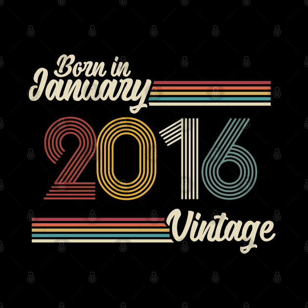 Vintage Born in January 2016 by Jokowow