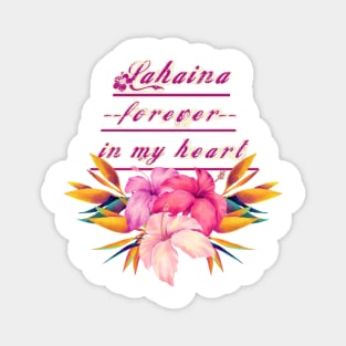 Lahaina Hawaii Forever in my Heart Magnet