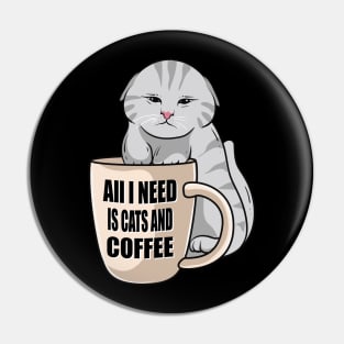 All I need is cats and coffee. Pin