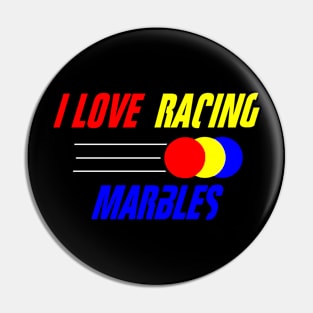 I Love Racing Marbles Pin