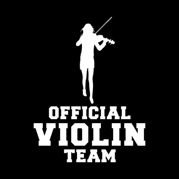 Fiddle & Giggles - Official Violin Team Tee: Bowing with Humorous Melodies! by MKGift