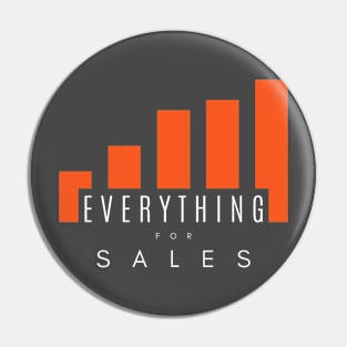 Everything For Sales Pin