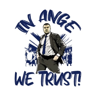 In Ange We Trust T-Shirt