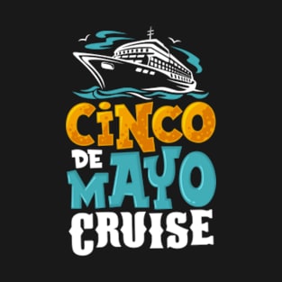 Cinco de Mayo Cruise T-Shirt