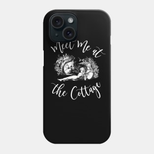 Meet Me at the Cottage Vintage Cottagecore Theme Phone Case