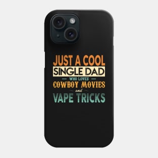 Just a cool single dad Phone Case