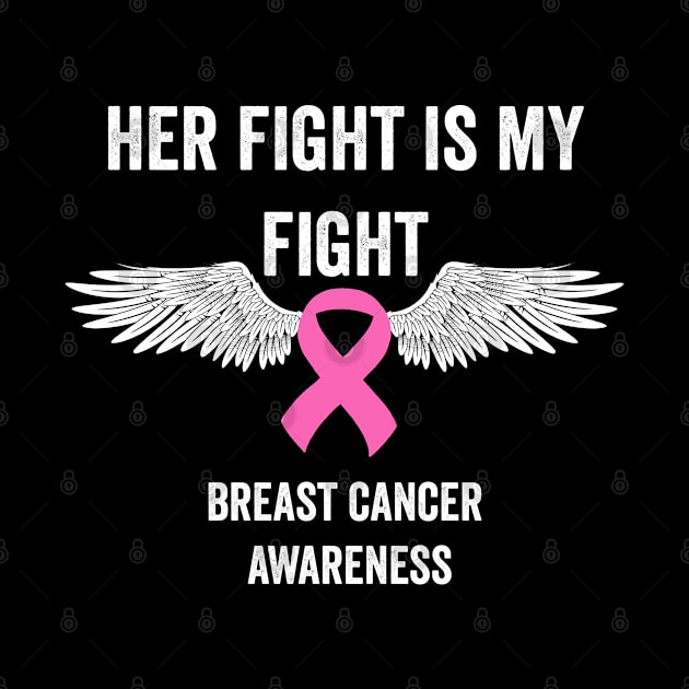 Her fight is my fight - breast cancer support by Merchpasha1