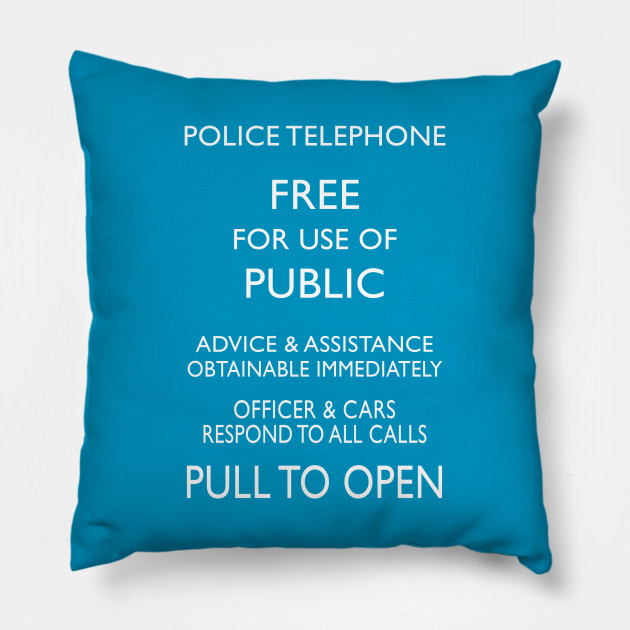 Dr Who Tardis Pull To Open Sign 1980 Davison Tardis Pillow