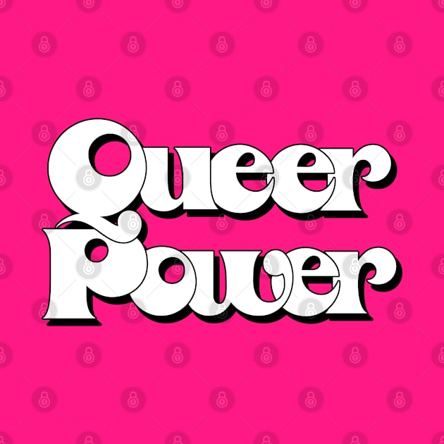 Queer Power / Original Retro Typography Design by DankFutura